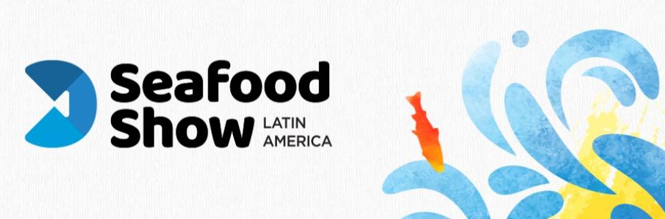 Seafood Show Latin America