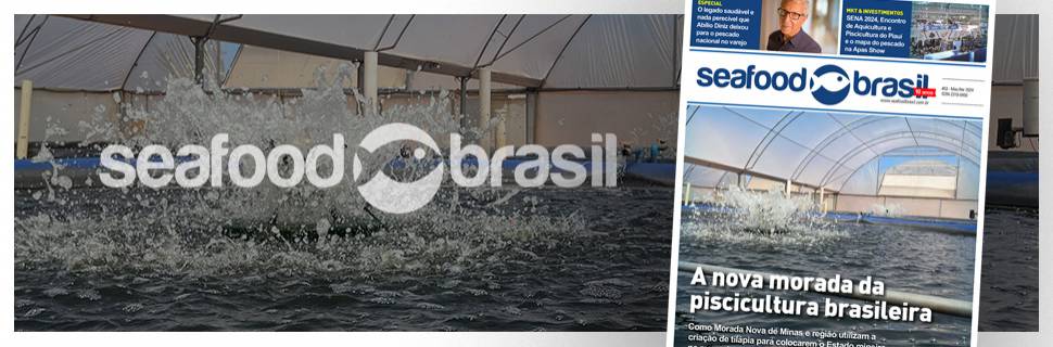 Tilapicultura em Morada Nova na Capa da Seafood Brasil #53